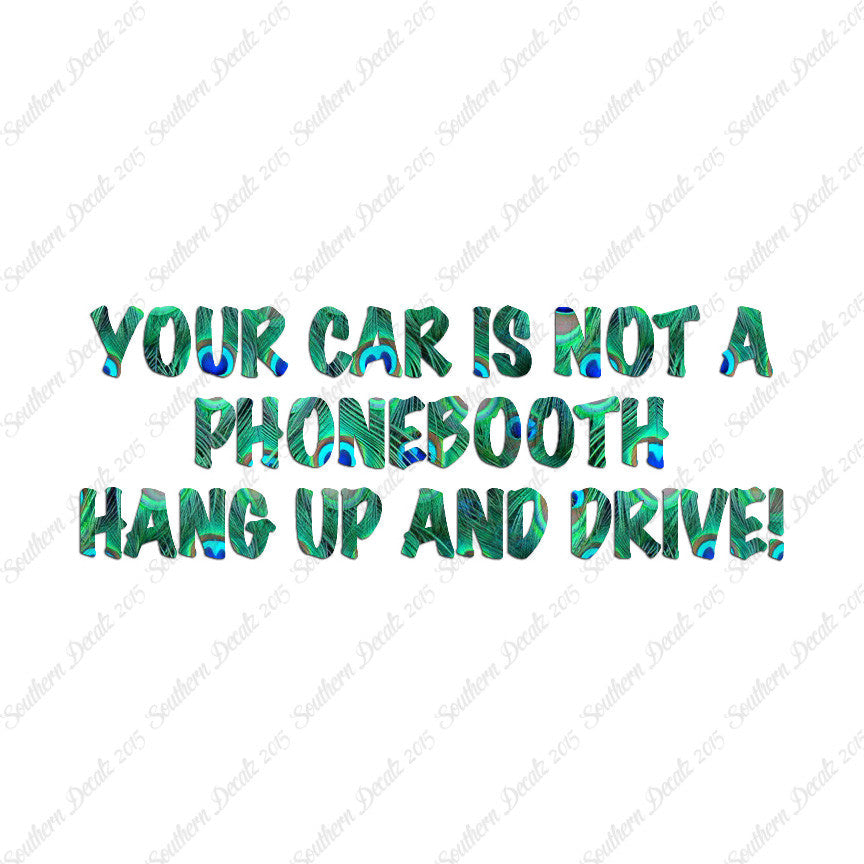 Car Not Phonebooth Hang Up Drive