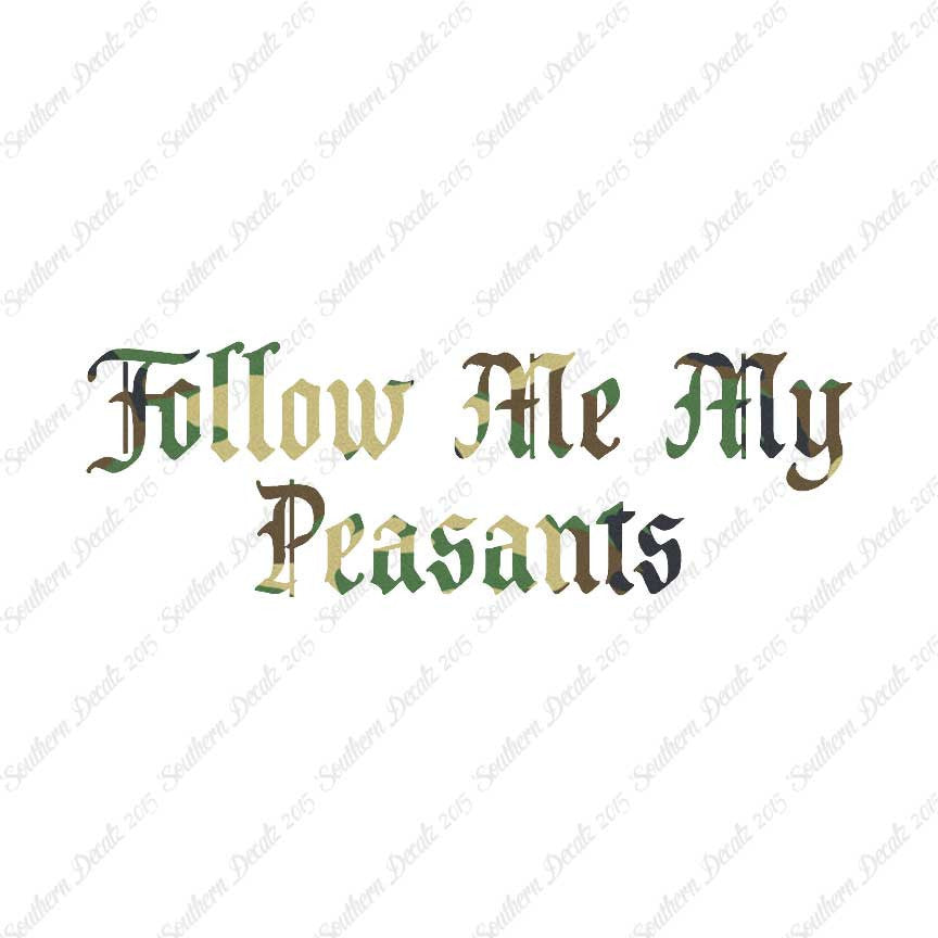 Follow Me Peasants