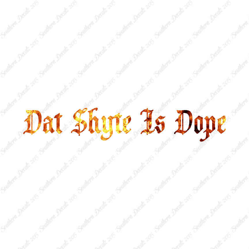 Dat Shyte