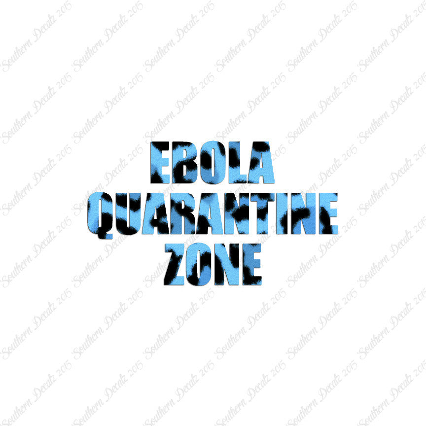 Ebola Quarantine Zone