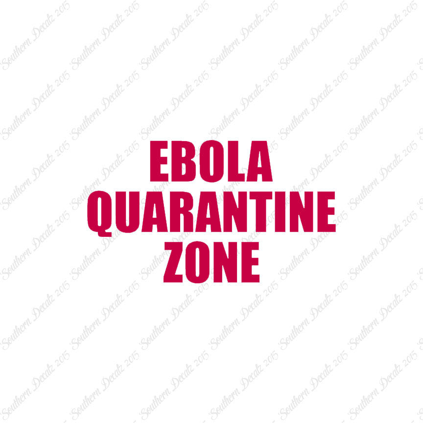 Ebola Quarantine Zone