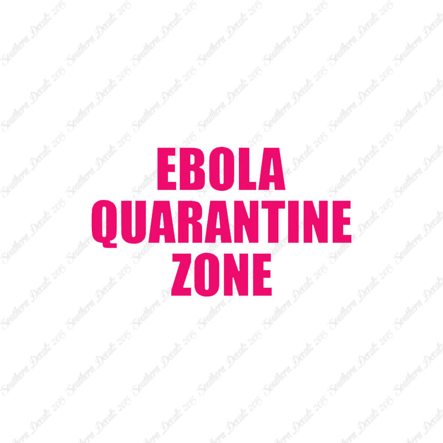 Ebola Quarantine Zone