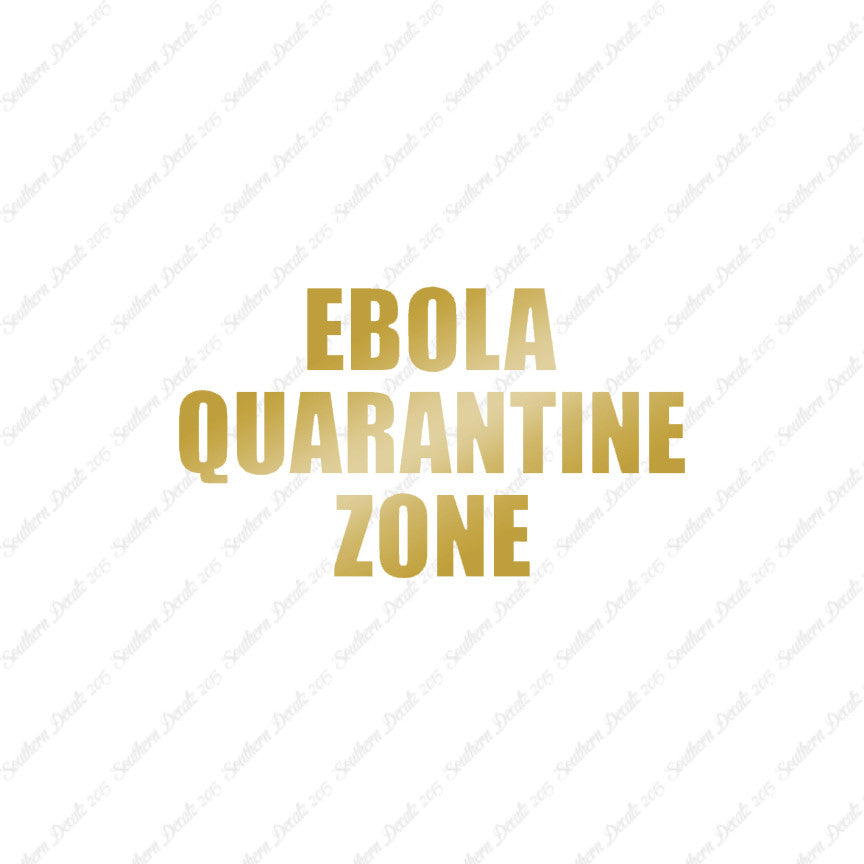 Ebola Quarantine Zone