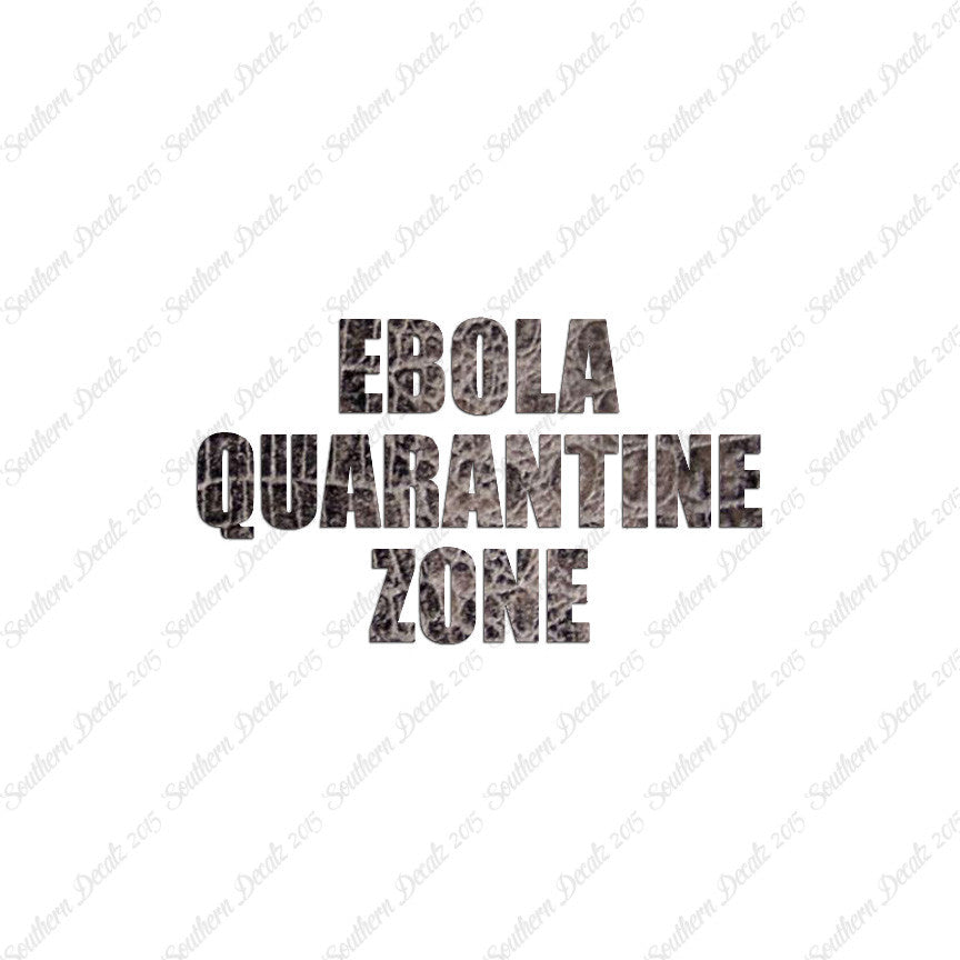 Ebola Quarantine Zone