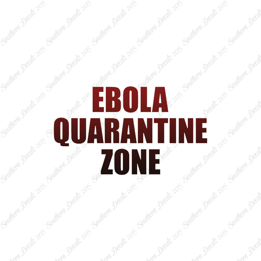 Ebola Quarantine Zone