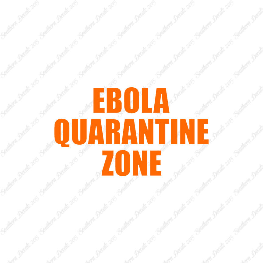 Ebola Quarantine Zone