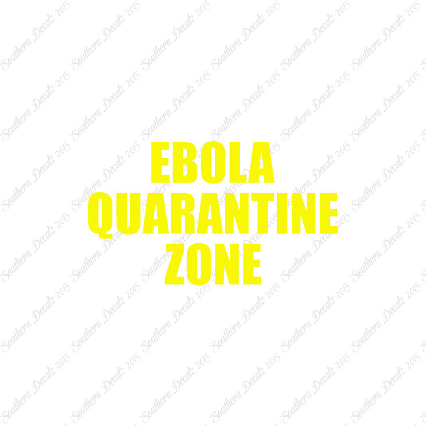 Ebola Quarantine Zone