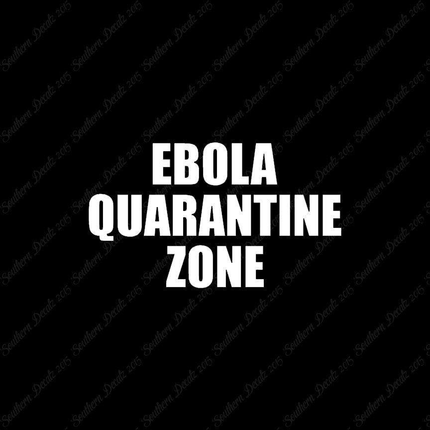 Ebola Quarantine Zone