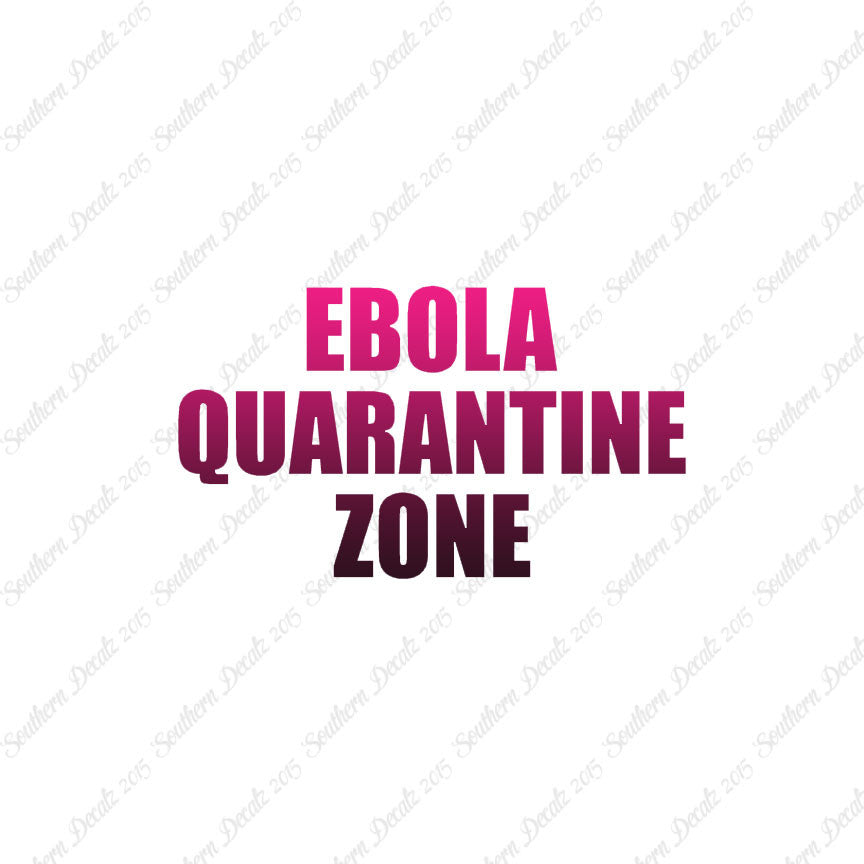 Ebola Quarantine Zone