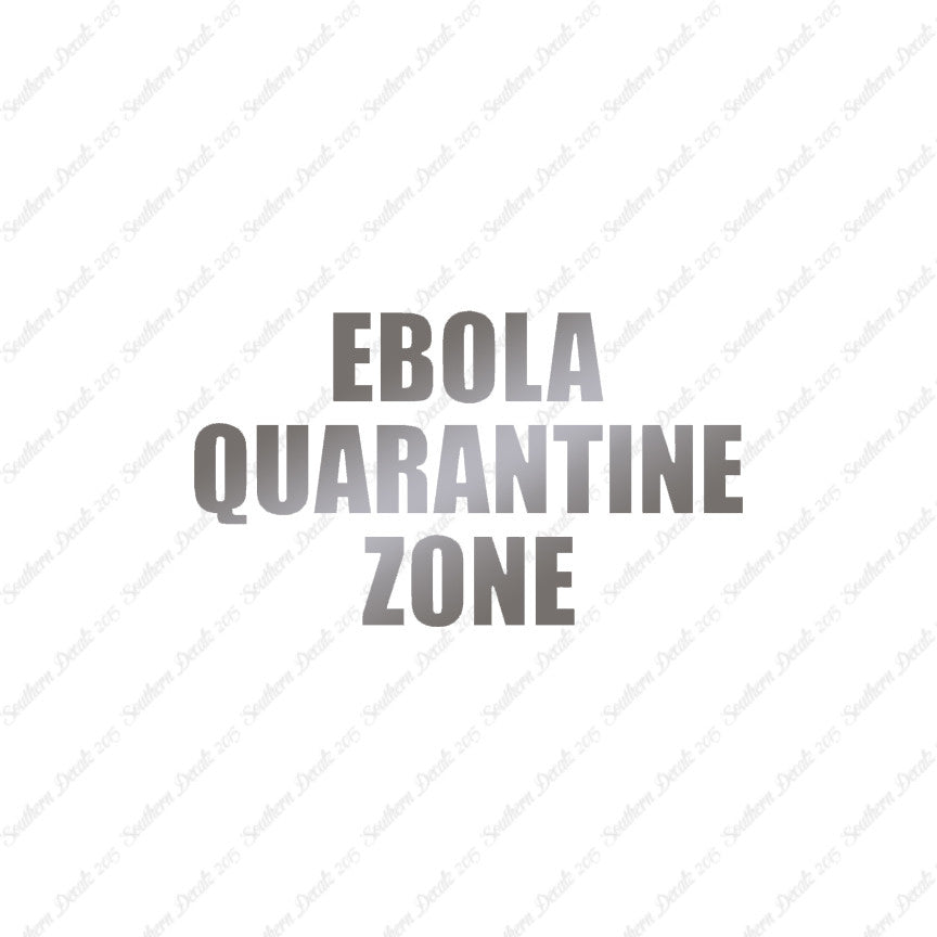 Ebola Quarantine Zone