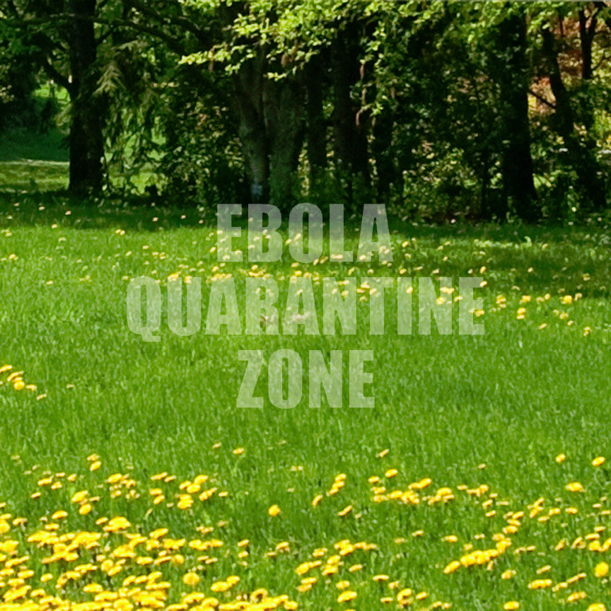 Ebola Quarantine Zone