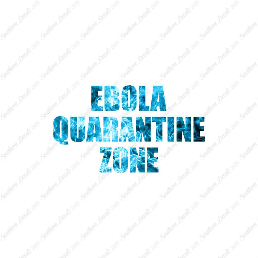 Ebola Quarantine Zone