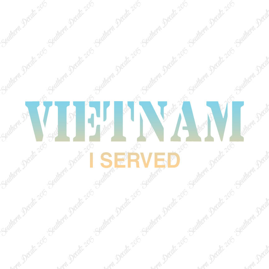 Vietnam I Served