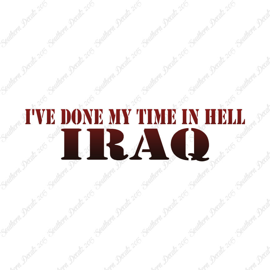 Done Time In Hell Iraq