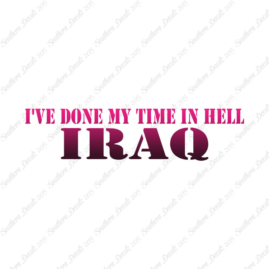 Done Time In Hell Iraq