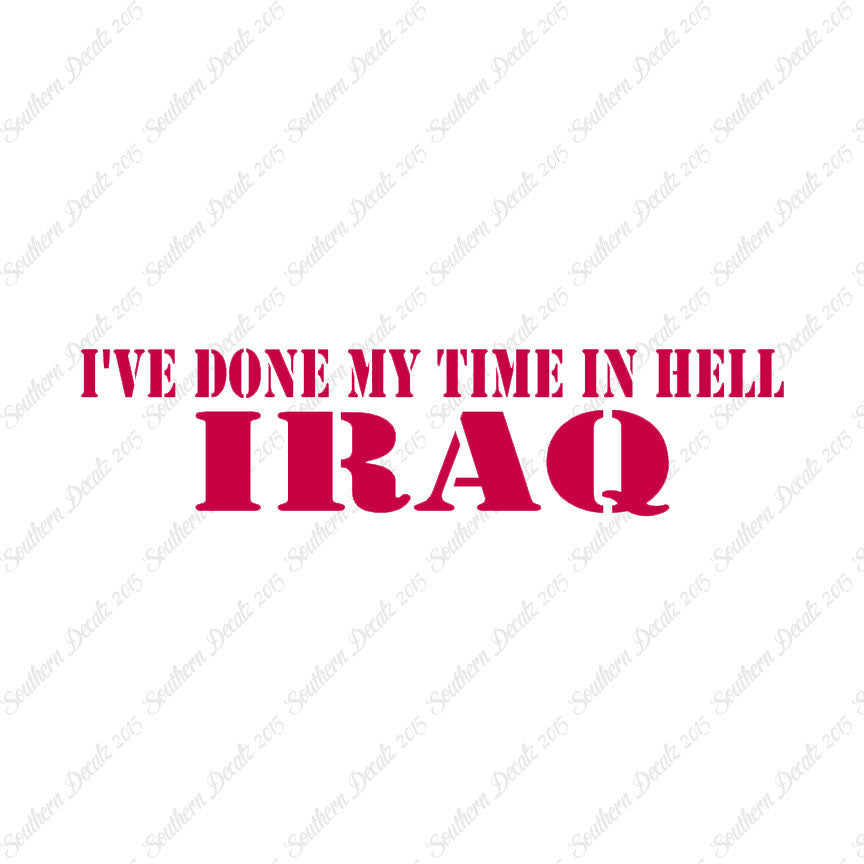 Done Time In Hell Iraq