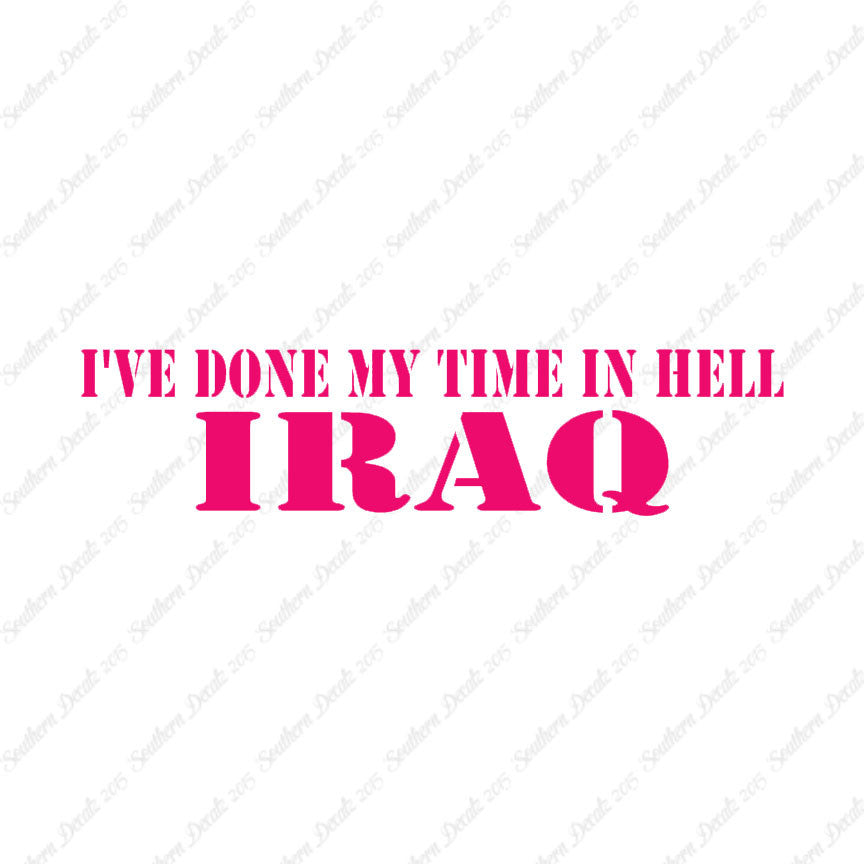 Done Time In Hell Iraq
