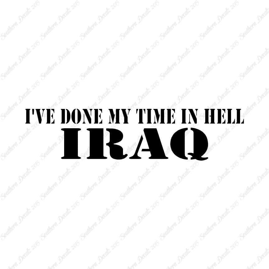 Done Time In Hell Iraq