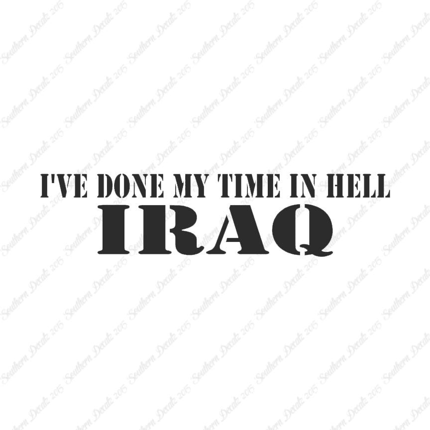 Done Time In Hell Iraq