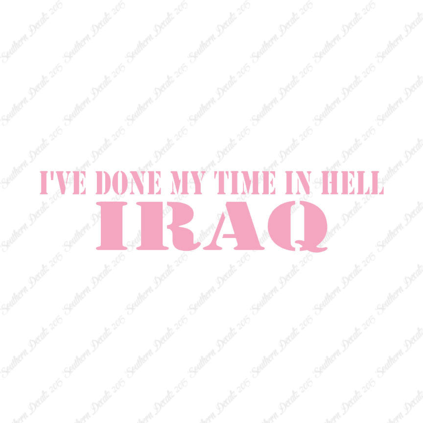 Done Time In Hell Iraq