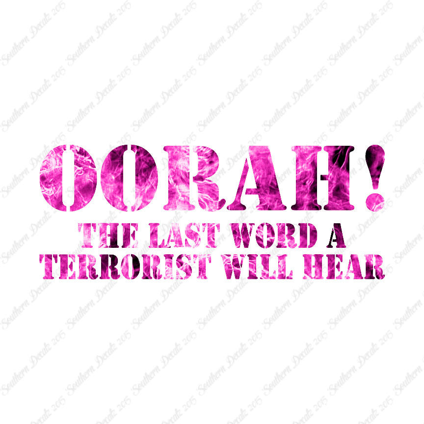 Oorah Last Word Terrorist Hear