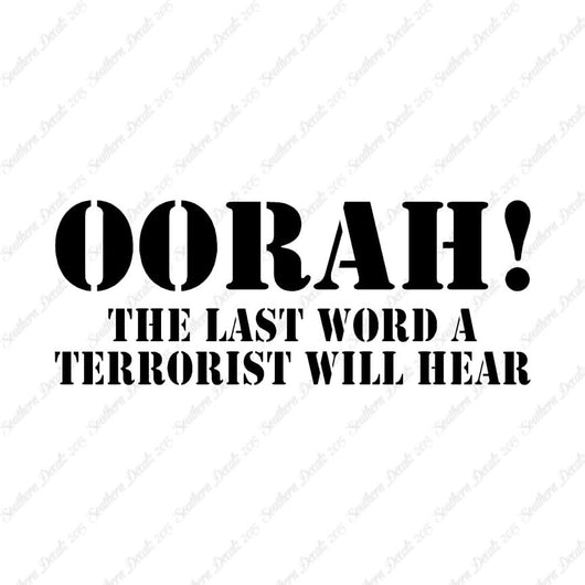 Oorah Last Word Terrorist Hear