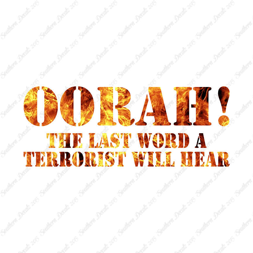 Oorah Last Word Terrorist Hear