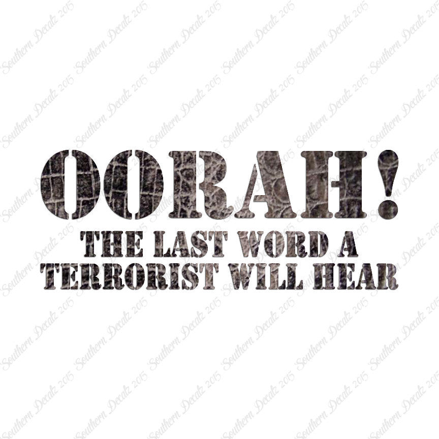 Oorah Last Word Terrorist Hear