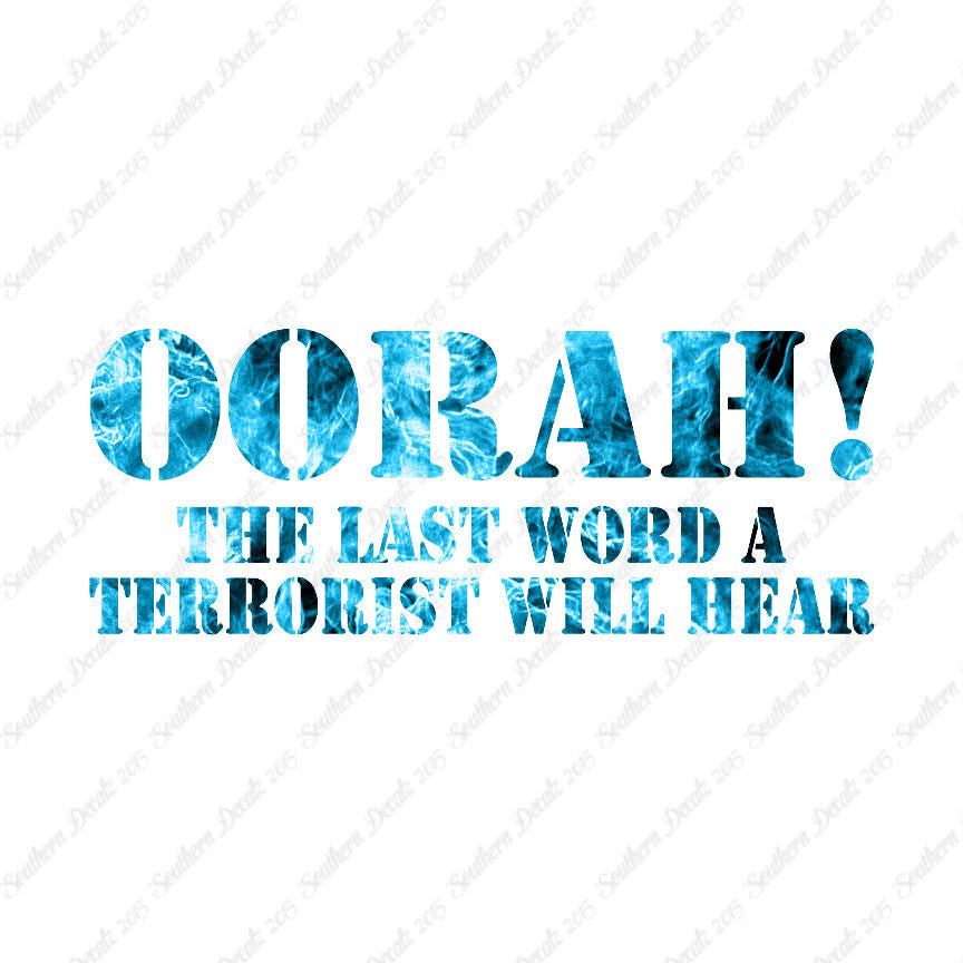 Oorah Last Word Terrorist Hear