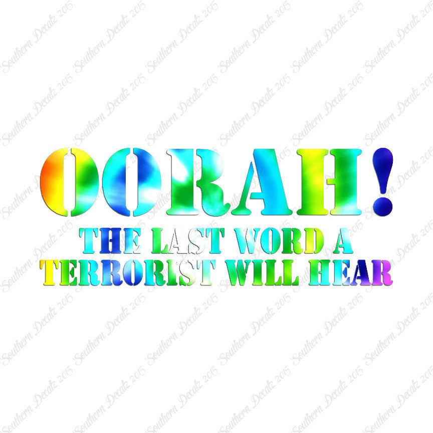 Oorah Last Word Terrorist Hear