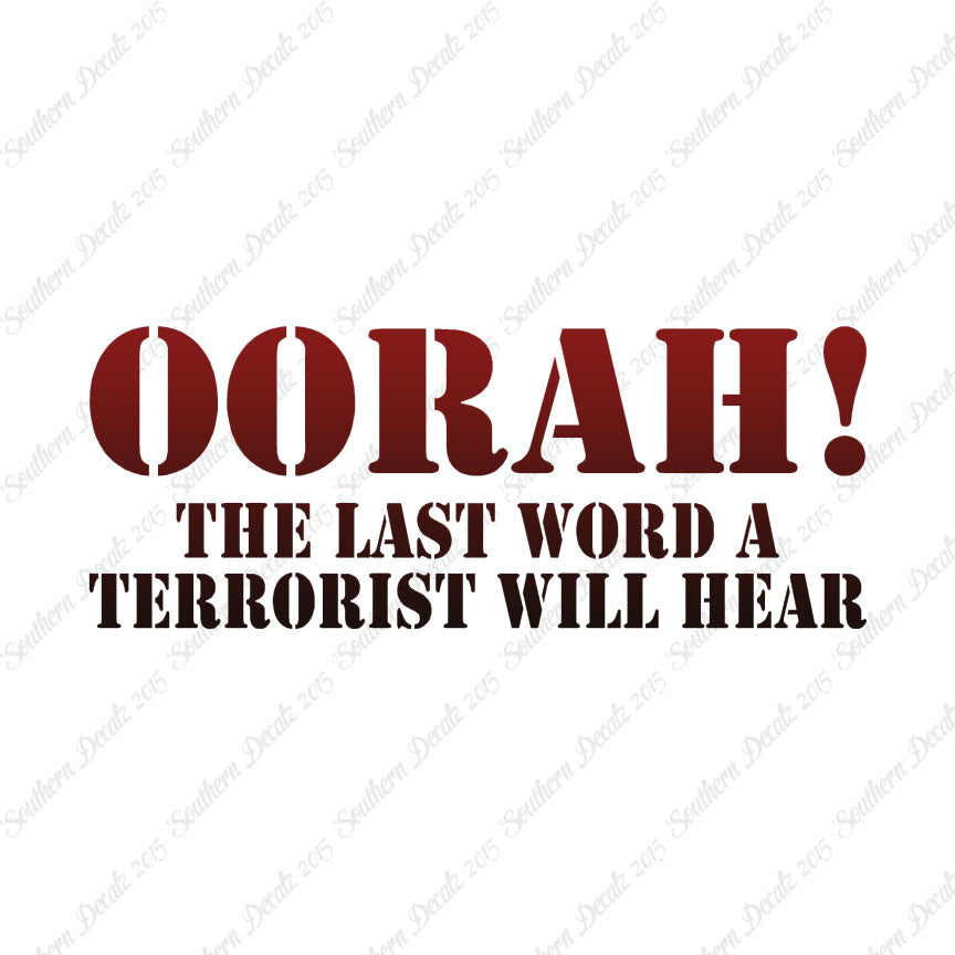 Oorah Last Word Terrorist Hear