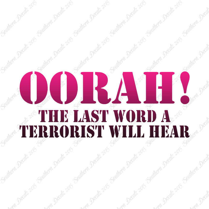 Oorah Last Word Terrorist Hear
