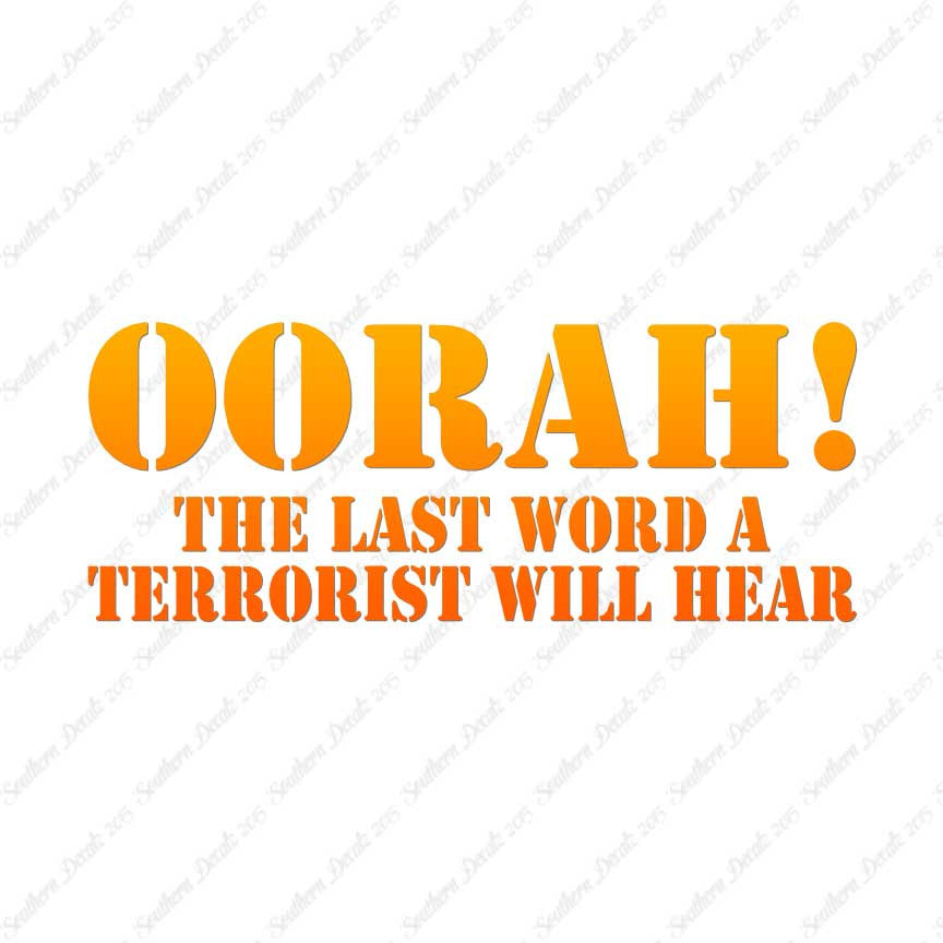 Oorah Last Word Terrorist Hear