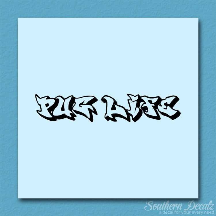 Pug Life Graffiti