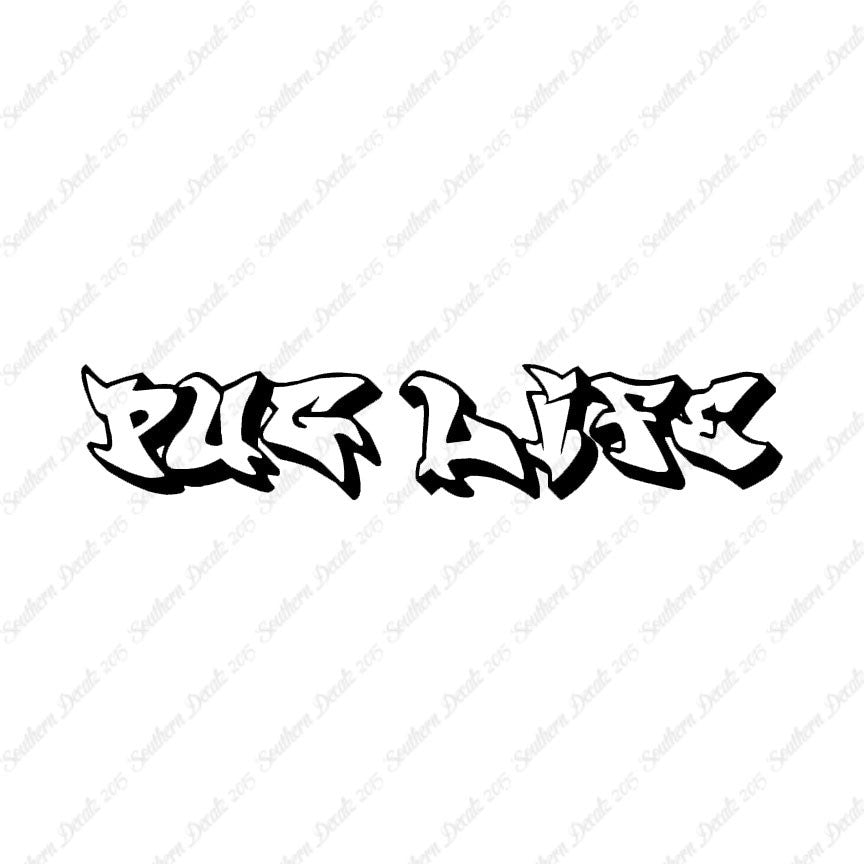 Pug Life Graffiti
