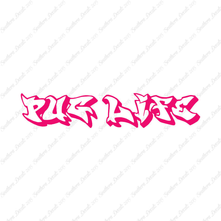 Pug Life Graffiti