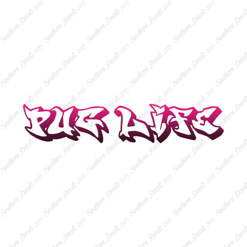 Pug Life Graffiti