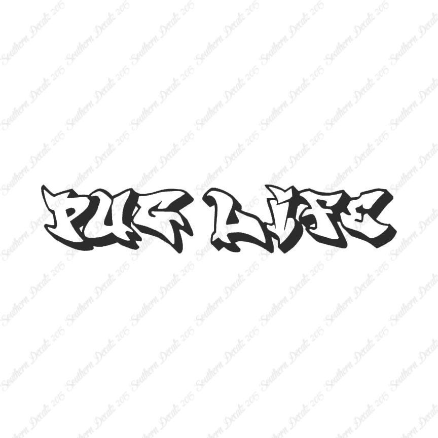 Pug Life Graffiti