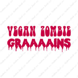 Grains Zombie Vegan Funny
