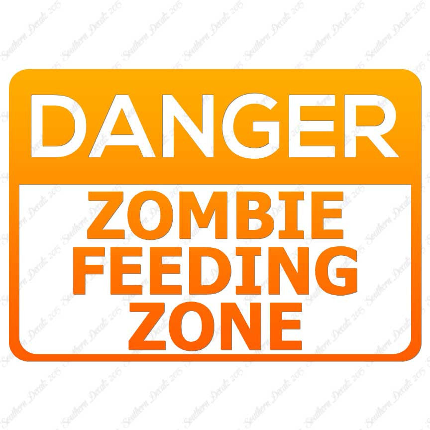 Danger Zombie Feeding Zone