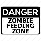 Danger Zombie Feeding Zone