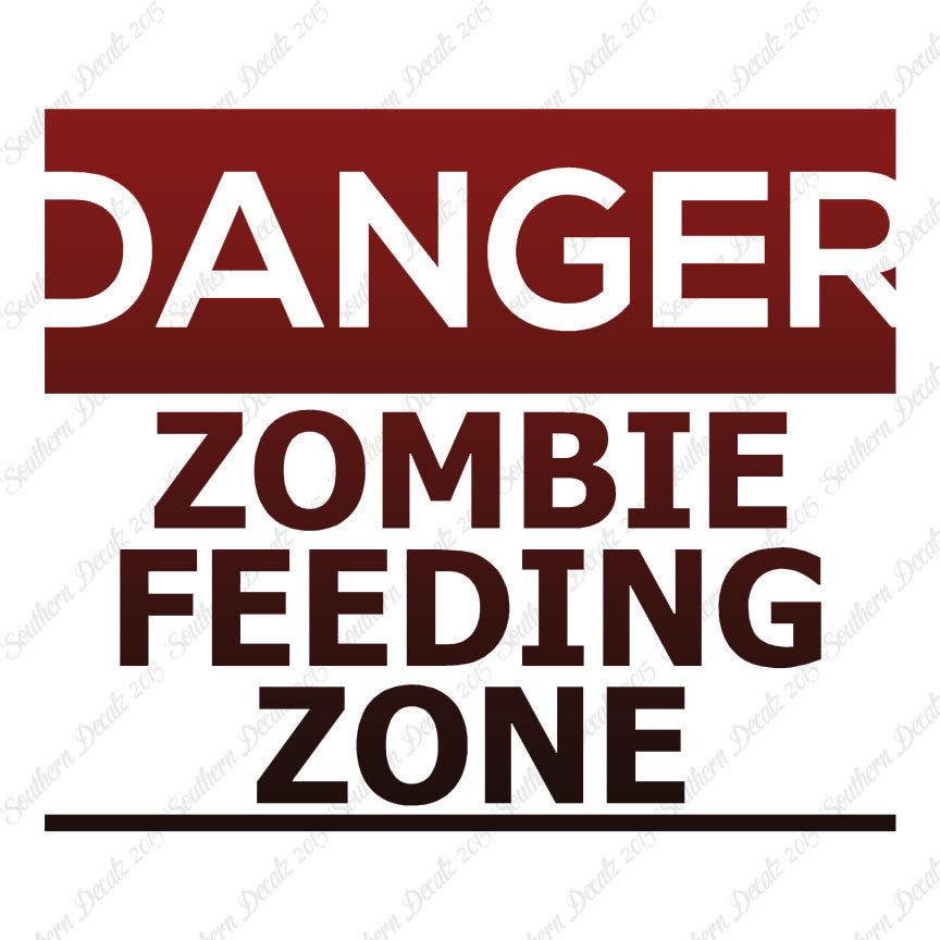 Danger Zombie Feeding Zone