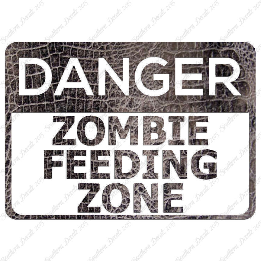 Danger Zombie Feeding Zone