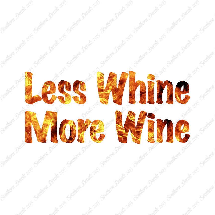 Less Whine More Wine