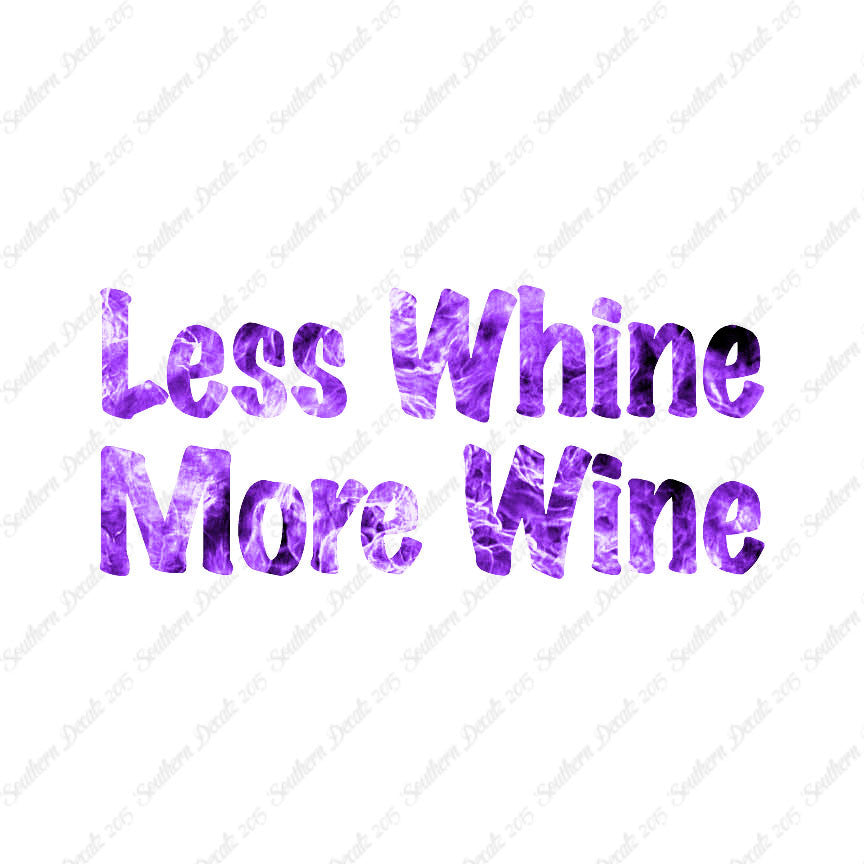 Less Whine More Wine