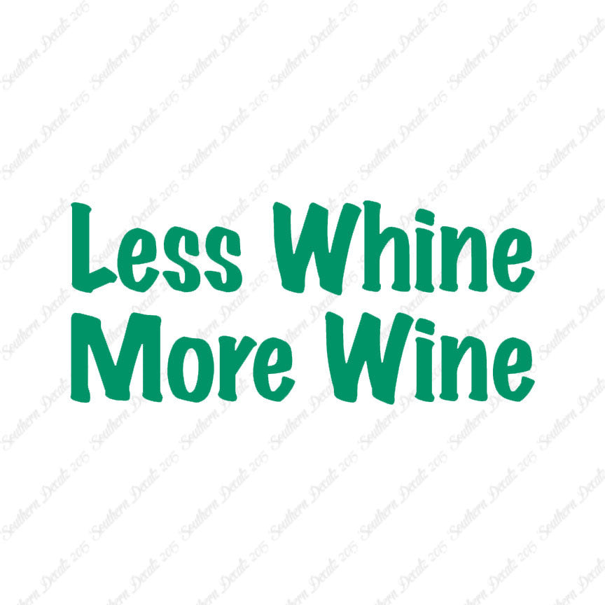 Less Whine More Wine