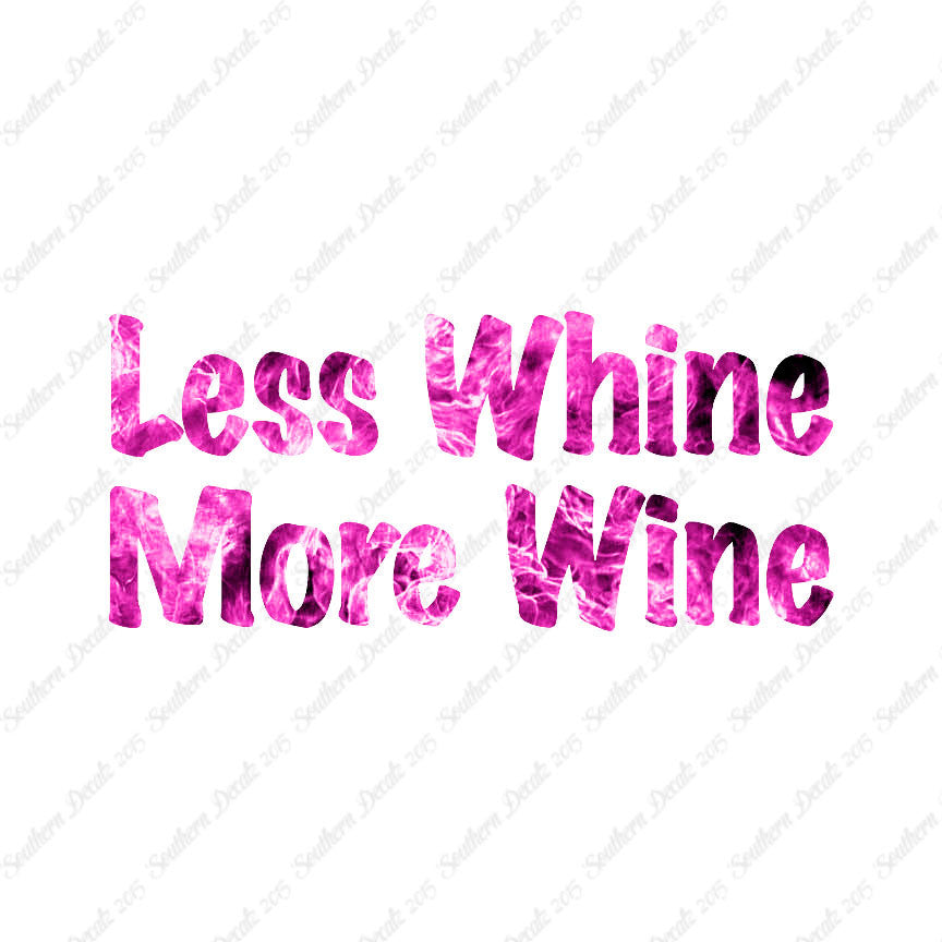 Less Whine More Wine
