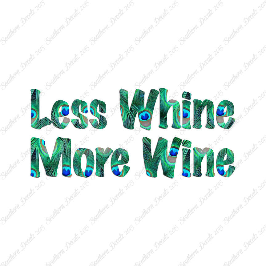 Less Whine More Wine