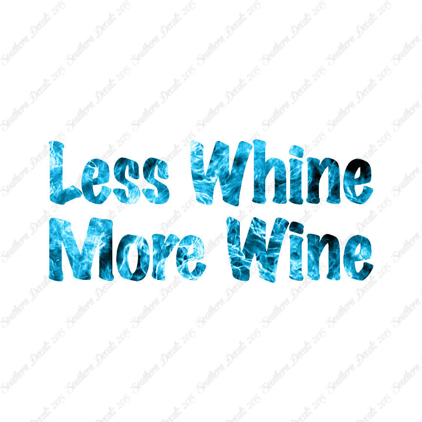 Less Whine More Wine