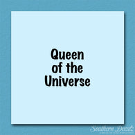 Queen Of The Universe